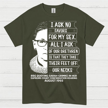 I Ask No Favors For My Sex Quote T Shirt