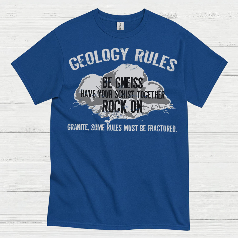 Geology Rules Rock On T Shirt