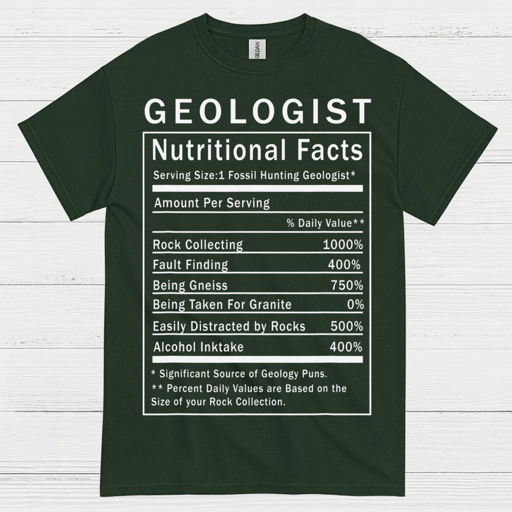 Geologist Nutritional Facts T Shirt