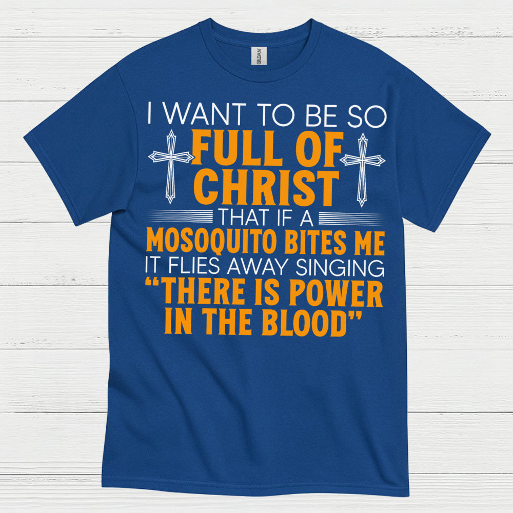 Full Of Christ Funny Christian T Shirt