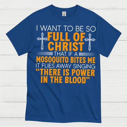 Full Of Christ Funny Christian T Shirt