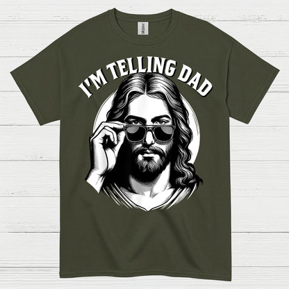I’m Telling Dad Jesus Christian T Shirt