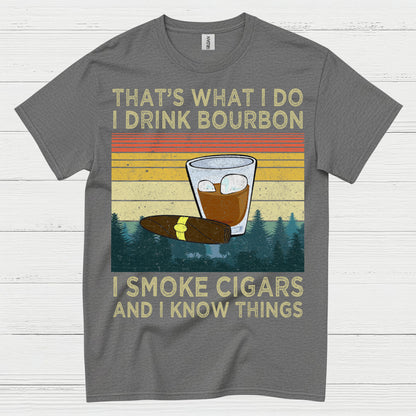 That’s What I Do I Drink Bourbon T Shirt