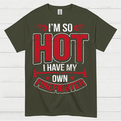 Hot Firefighter Humor T Shirt