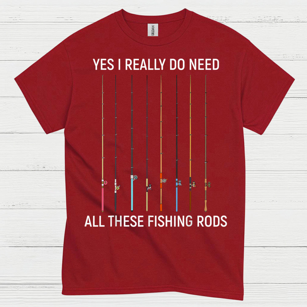 All These Fishing Rods T Shirt