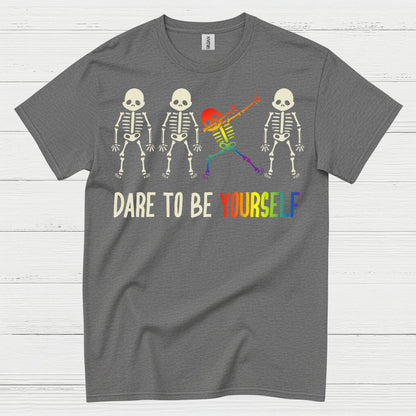 Dare To Be Yourself Skeleton Pride T Shirt