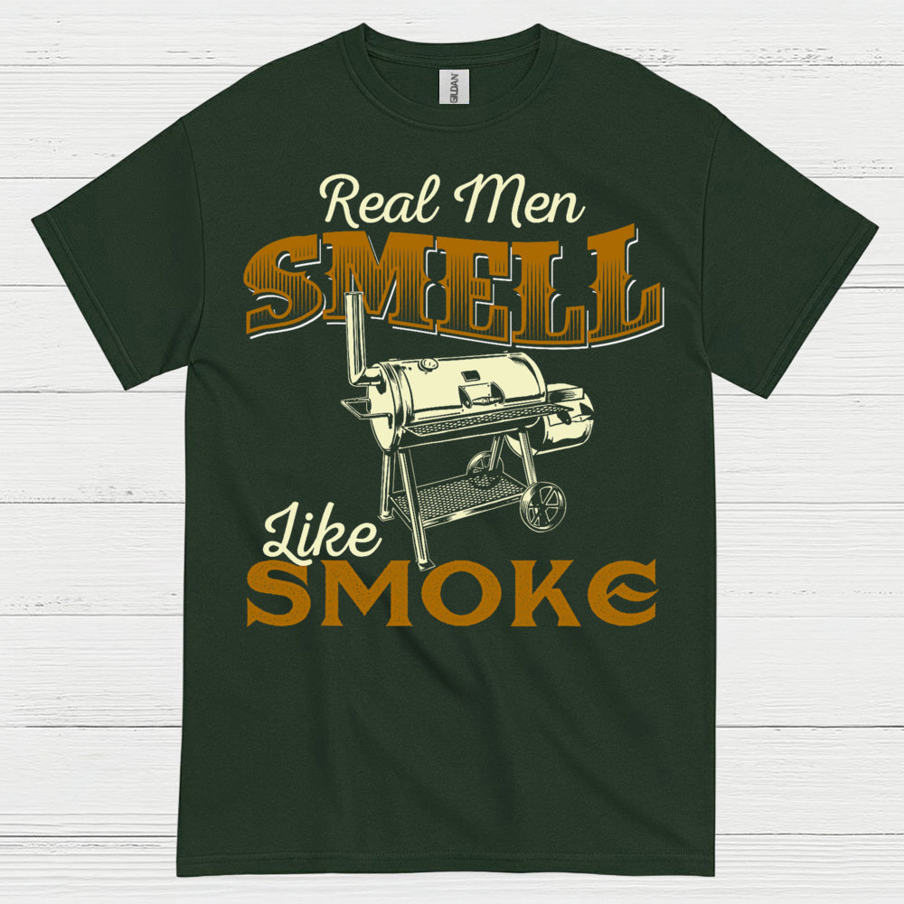 Real Men Smell Like Smoke T Shirt