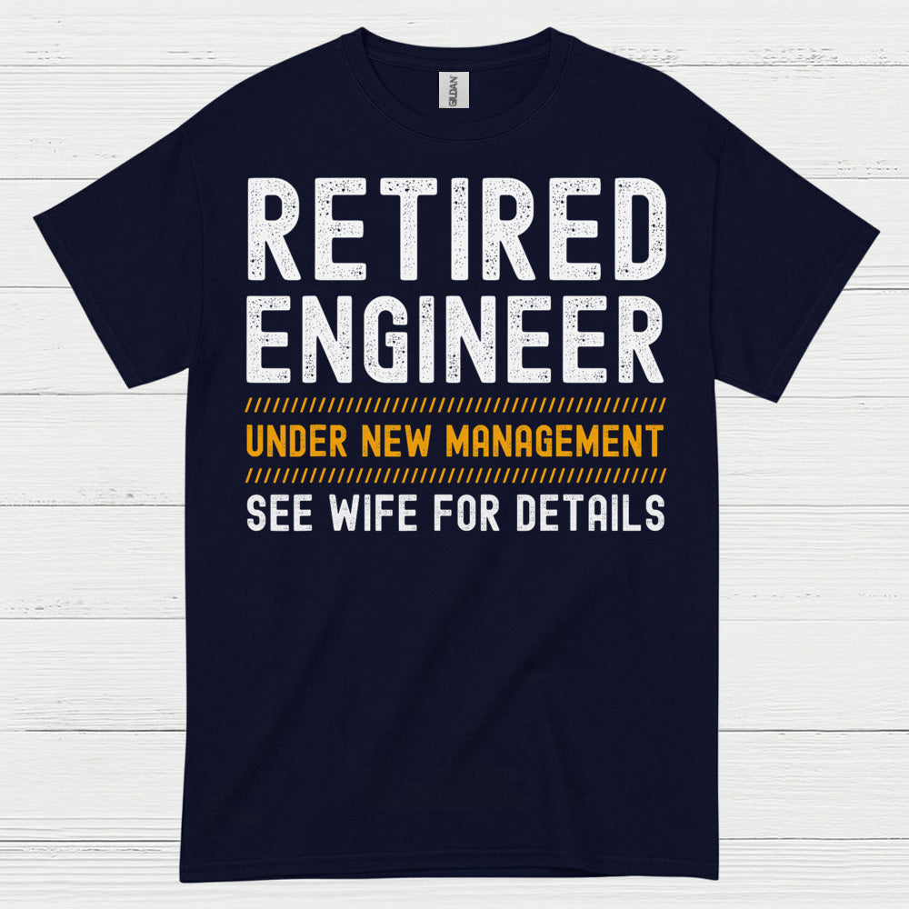 Retired Engineer Humor T Shirt