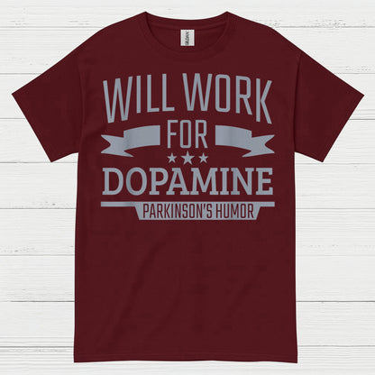Will Work For Dopamine Parkinsons T Shirt
