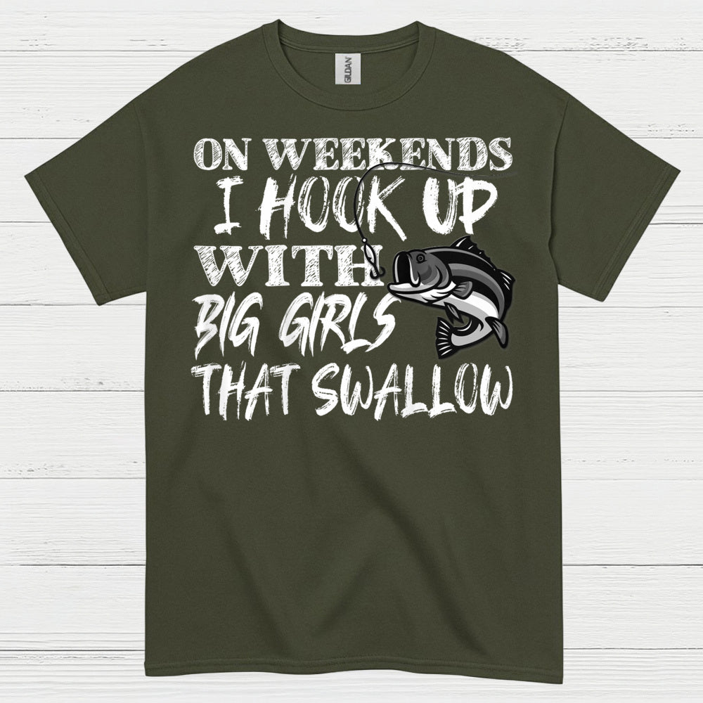 Hook Up With Big Girls Fishing T Shirt