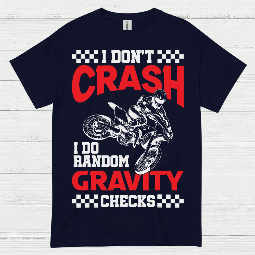 Funny Gravity Check Dirt Bike Rider T Shirt