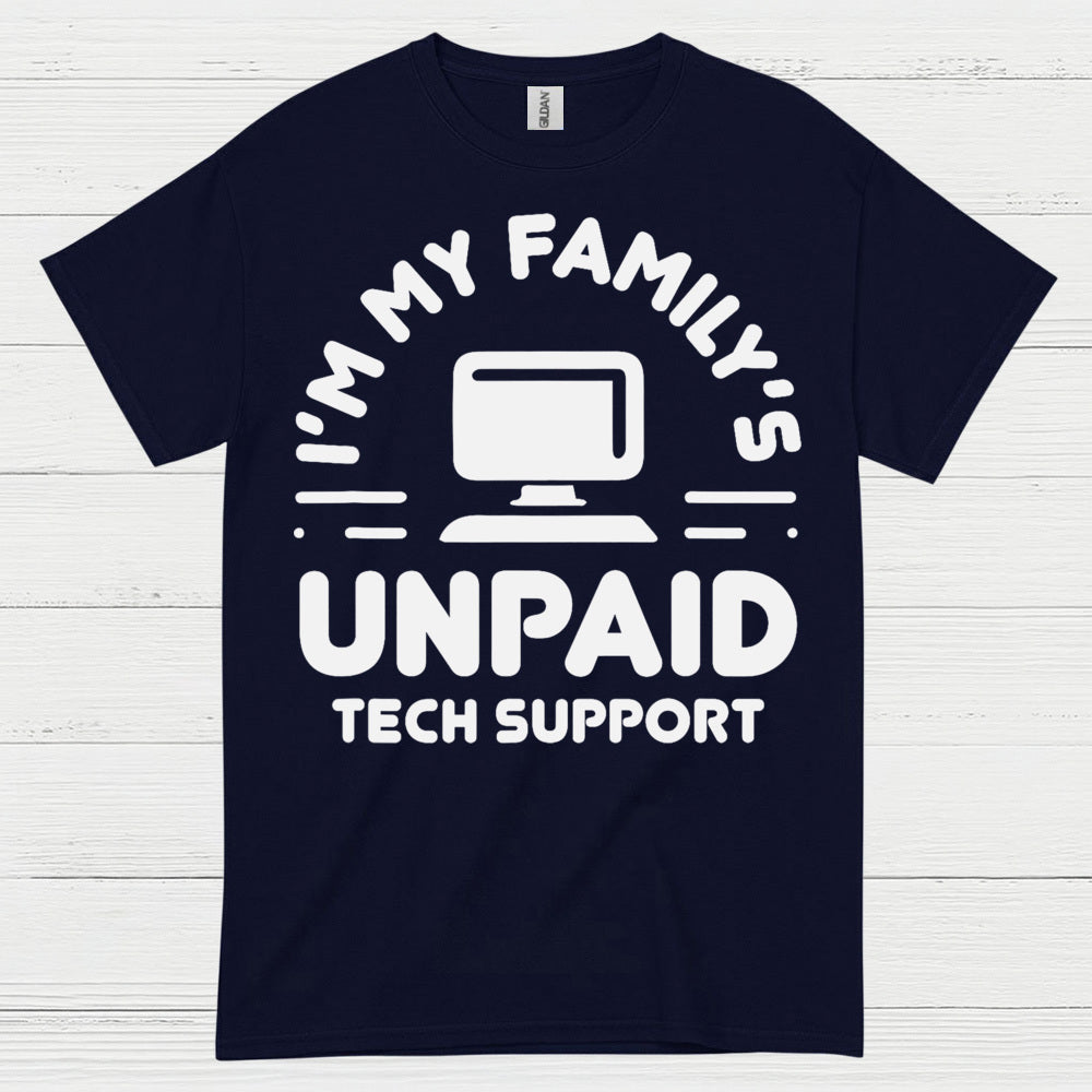 Unpaid Tech Support T Shirt