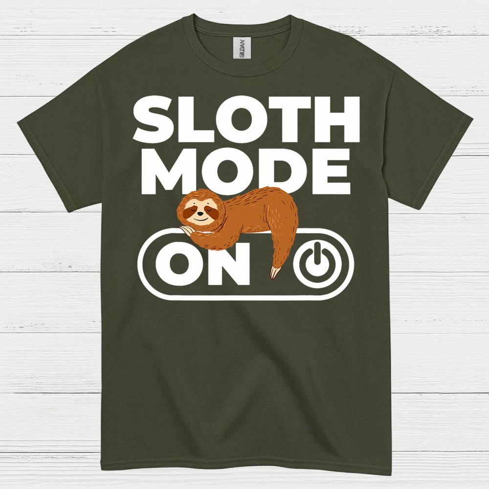 Sloth Mode On Funny Sloth T Shirt