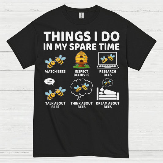 Things I Do In My Spare Time Bee T Shirt