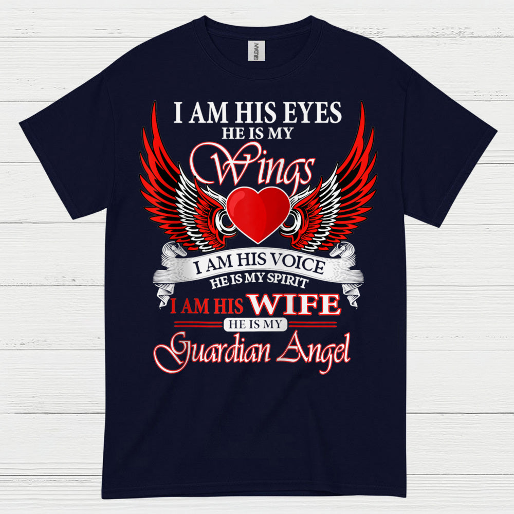 I Am His Wife He Is My Guardian Angel T Shirt