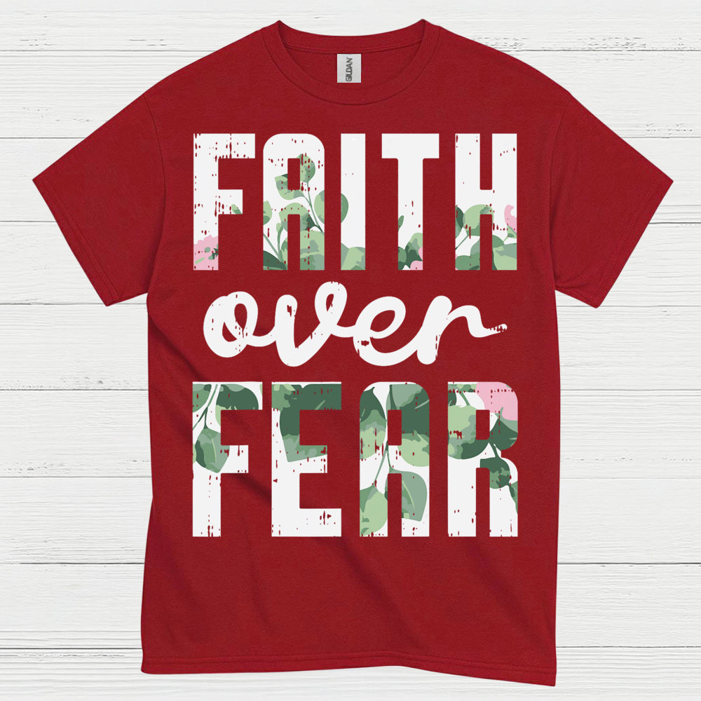 Faith Over Fear Christian T Shirt