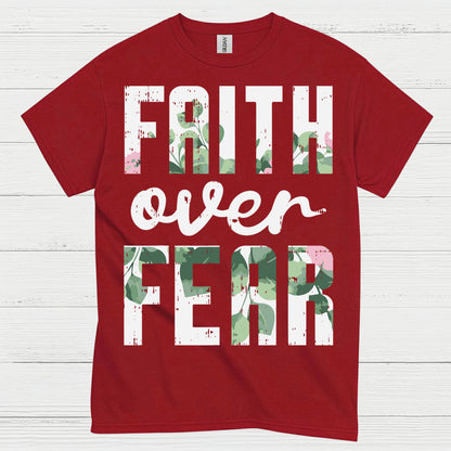 Faith Over Fear Christian T Shirt