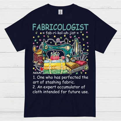 Fabricologist Sewing Humor T Shirt