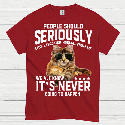 Stop Expecting Normal Cat Humor T Shirt