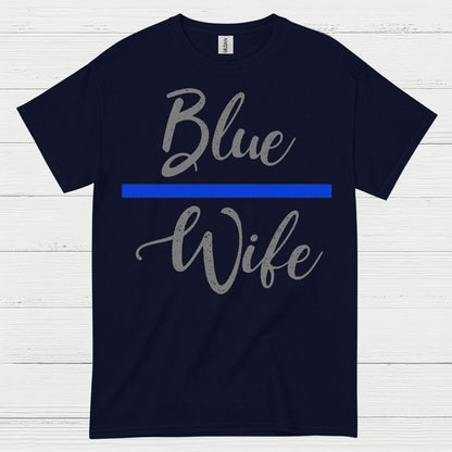 Blue Wife Thin Blue Line T Shirt