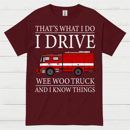 I Drive Wee Woo Truck Firefighter Humor T Shirt