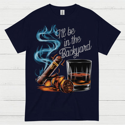 Backyard Whiskey And Cigar Life T Shirt