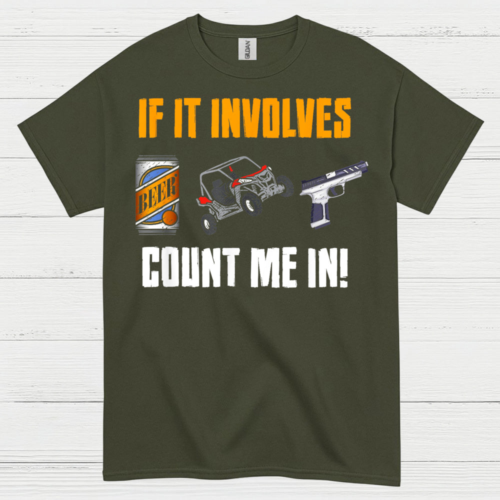 If It Involves Beer And Guns T Shirt