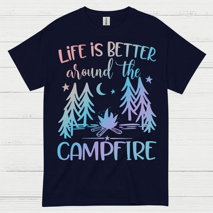 Life Is Better Around The Campfire Quote T Shirt