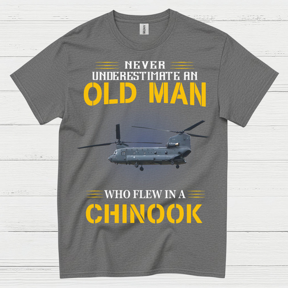 Never Underestimate An Old Man Chinook T Shirt