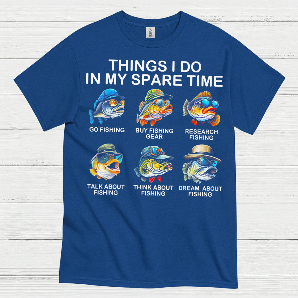 Things I Do Fishing T Shirt