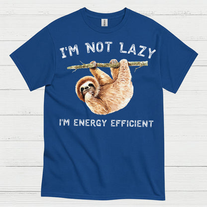 Im Not Lazy Energy Efficient Sloth T Shirt