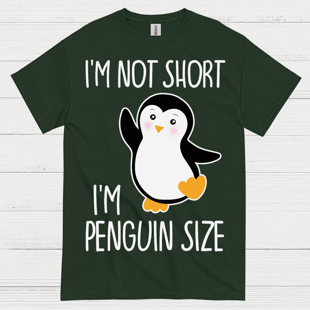 I’m Not Short I’m Penguin Size Cute T Shirt