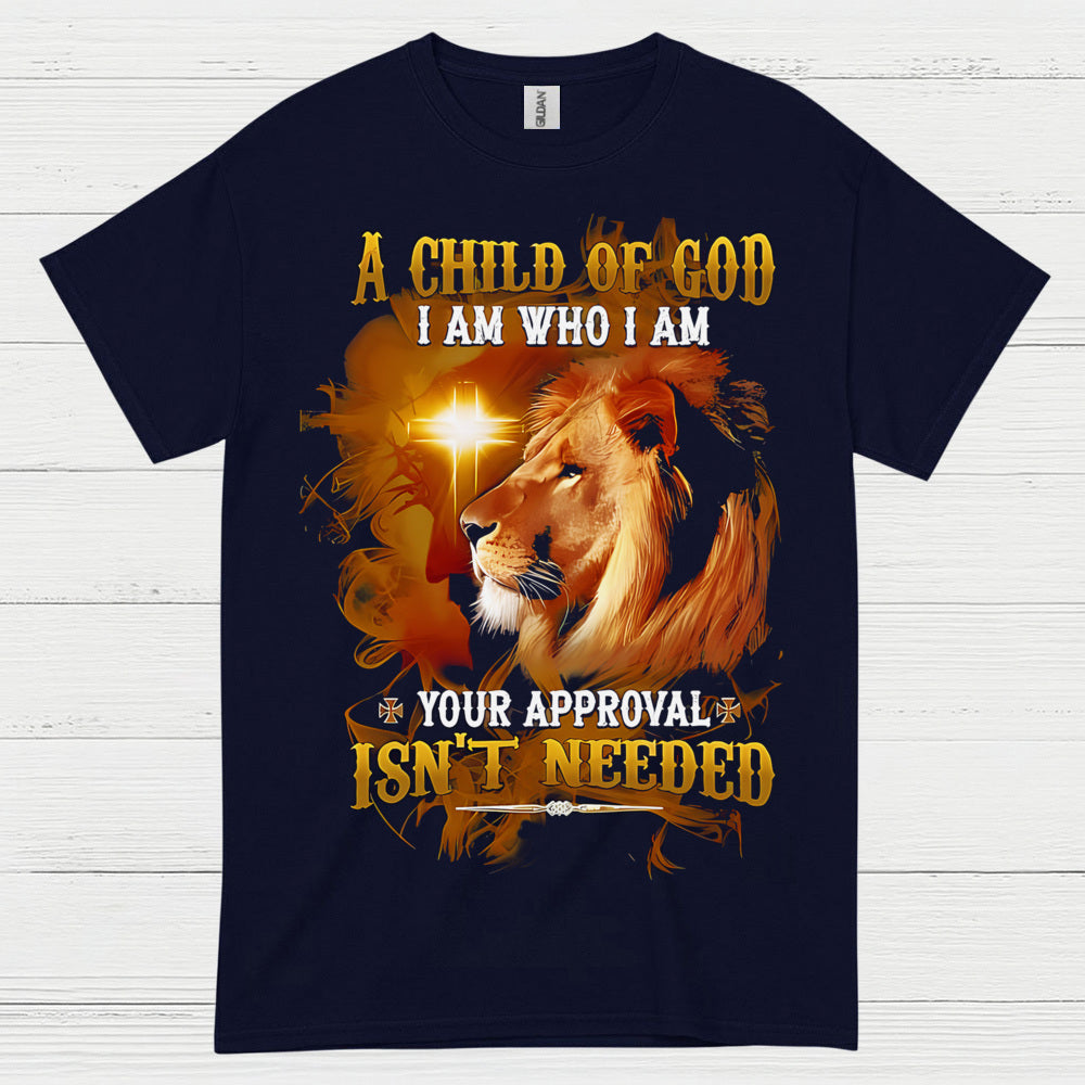 A Child Of God Christian Faith T Shirt