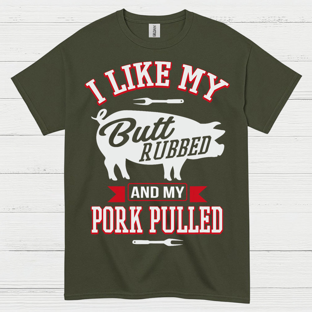 Butt Rubbed Pork Pulled Funny BBQ T Shirt