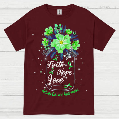 Kidney Disease Awareness Faith Hope Love T Shirt