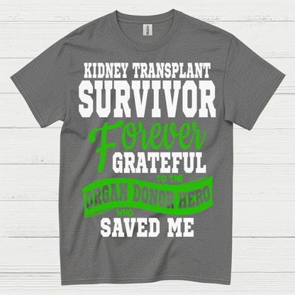 Kidney Transplant Survivor Grateful Hero T Shirt