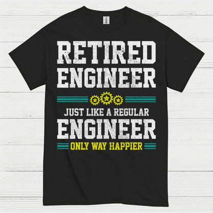 Happy Retired Engineer Humor T Shirt