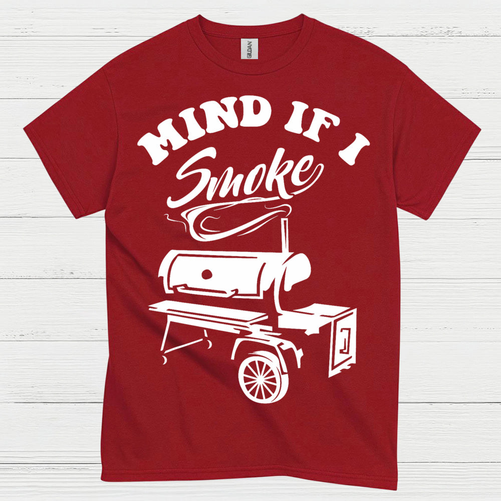 Mind If I Smoke T Shirt