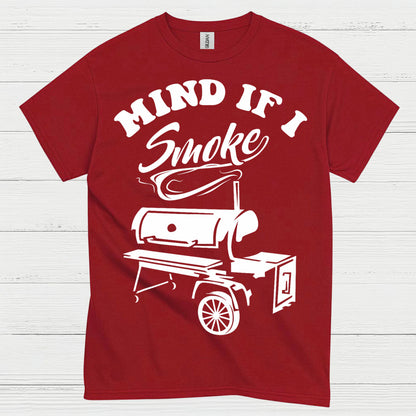 Mind If I Smoke T Shirt