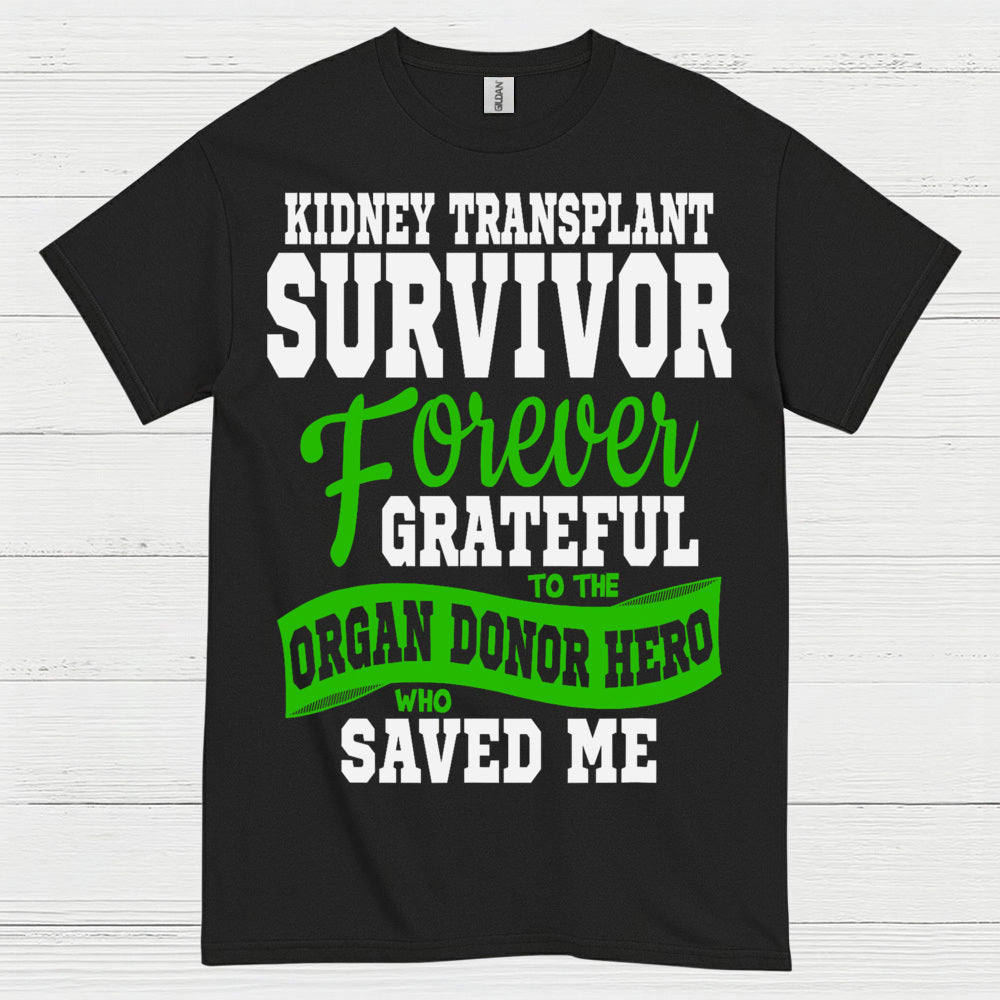 Kidney Transplant Survivor Grateful Hero T Shirt