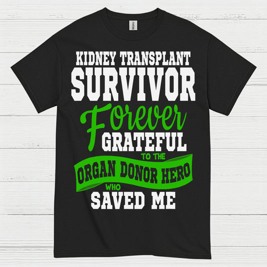 Kidney Transplant Survivor Grateful Hero T Shirt
