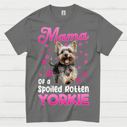 Cute Yorkie Mama Spoiled Dog Mom T Shirt
