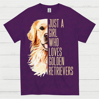 Just A Girl Who Loves Golden Retrievers T Shirt