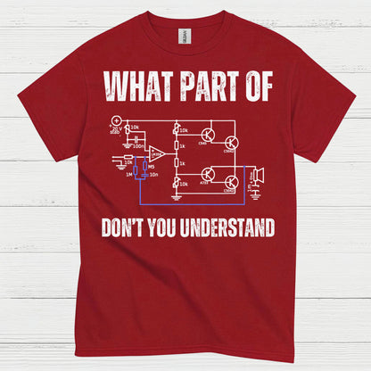 What Part Of Circuit Diagram T Shirt