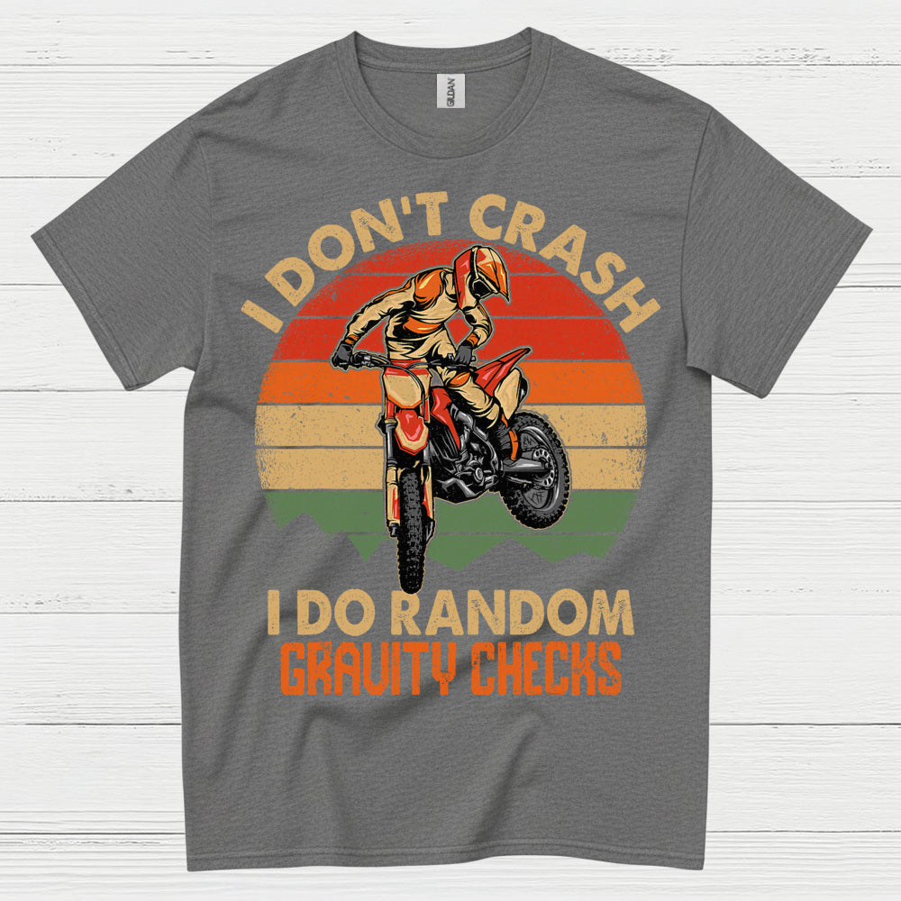 Funny Gravity Checks Dirt Bike Rider T Shirt