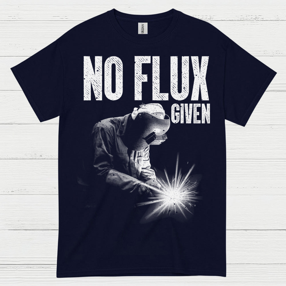Funny No Flux Welding T Shirt