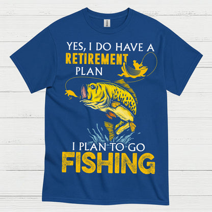 Retirement Plan Fishing T Shirt