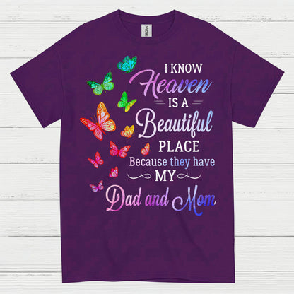 Heaven Is A Beautiful Place Dad And Mom T Shirt