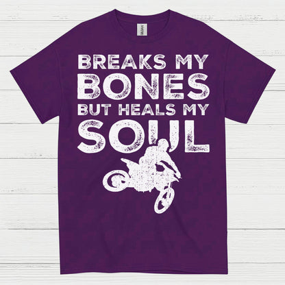 Breaks My Bones Heals My Soul Dirt Bike T Shirt