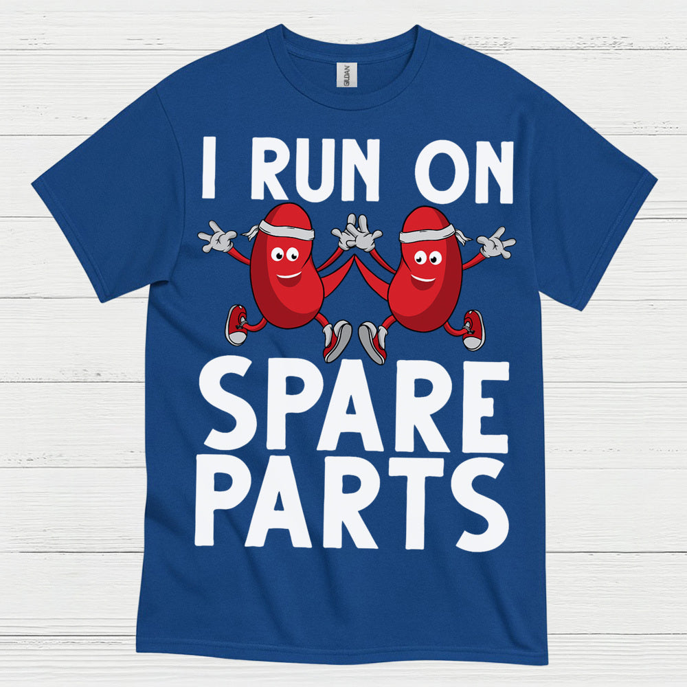 I Run On Spare Parts Funny Kidney T Shirt